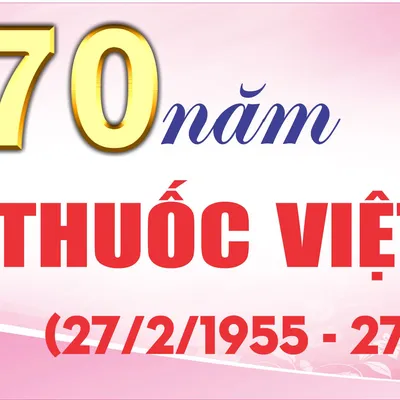 TRƯỜNG ĐẠI HỌC DƯỢC HÀ NỘI – 70 NĂM THỰC HIỆN LỜI DẠY CỦA BÁC HỒ NHÂN NGÀY THẦY THUỐC VIỆT NAM 27-2